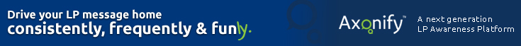 Drive your LP message home consistently, frequently and funly. Axonify. A next generation LP Awareness Platform