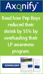 Axonify - Read how Pep Boys reduced their shrink by 55% by overhauling their LP awareness program. Download.