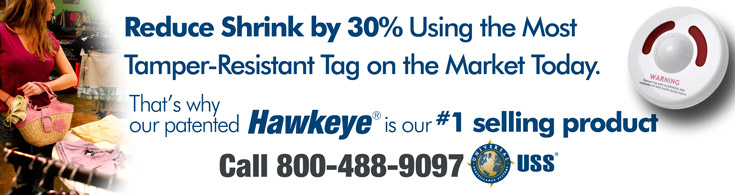 Reduce shrink by 30% using the most tamper-resistant tag on the market today. That's why our patented Hawkeye is our #1 selling product. Call 800-488-9097 - USS