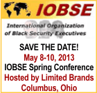 IOBSE - Save the date! May 8-10, 2013 Spring Conference. Hosted by Limited Brands in Columbus, OH