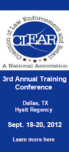 CLEAR's 3rd Annual Training Conference, Dallas, TX. Sept. 18-20, 2012. Learn more here.