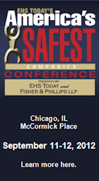 EHS Today'ls America's Safest Companies Conference 2012. Chicago, IL McCormick Place, September 11-12, 2012