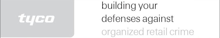 Tyco - Building your defenses against organized retail crime